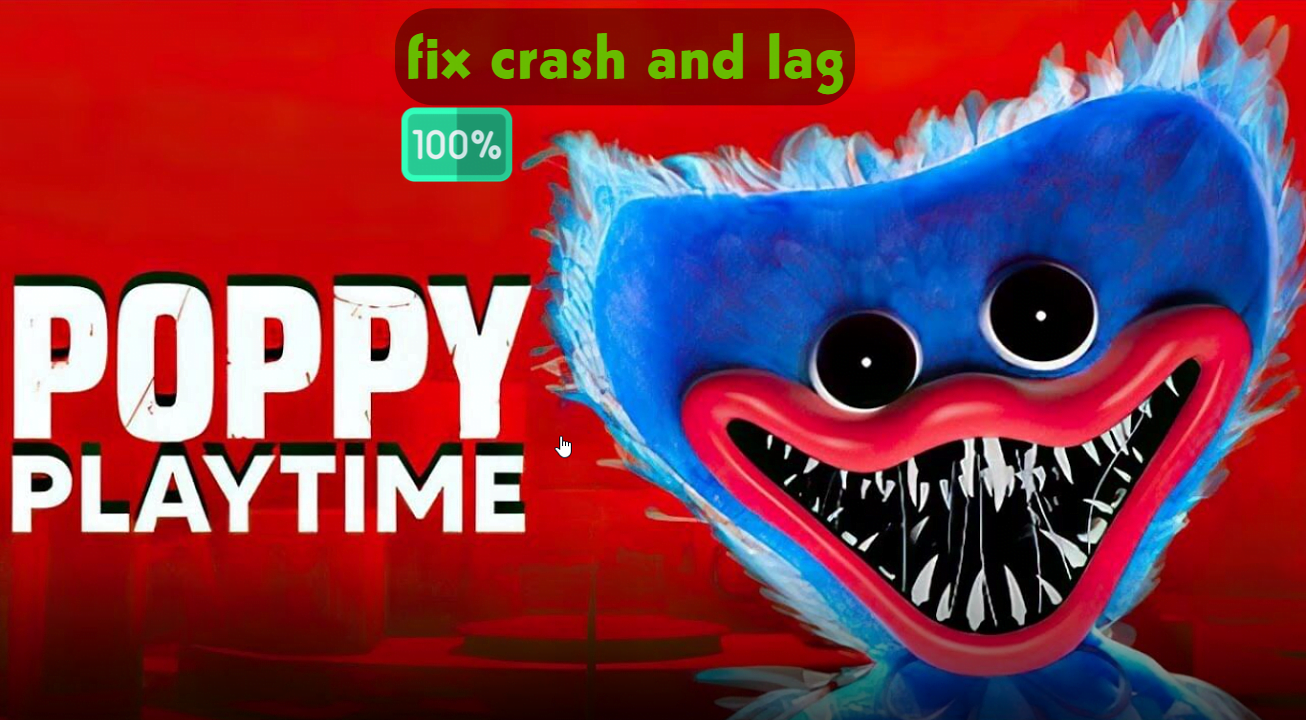 You are currently viewing Fix Crash In Poppy Playtime & Solve lag Problem